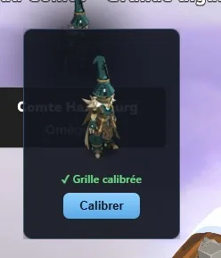 L'overlay Harebourg affichant la confirmation Grille calibrée à côté d'un bouton Calibrer.